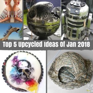 Top 5 Upcycled Crafts Of January 2018 You Picked! 7 &bull; Do-It-Yourself Ideas