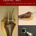 Upcycled No-kill Trophy Head Has Mechanical Bird Friend 1 &bull; Upcycled Bicycle Parts