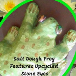 Salt Dough Frog Features Upcycled Decorative Stone Eyes 1 &bull; Recycled Glass