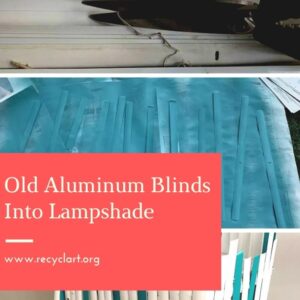 Old Aluminum Blinds Into Lampshade 17 &bull; Do-It-Yourself Ideas